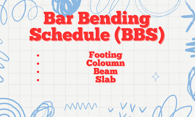 provide bar bending schedule bbs for construction projects