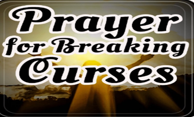remove curse, clean all evil thing through powerful prophetic prayer declaration