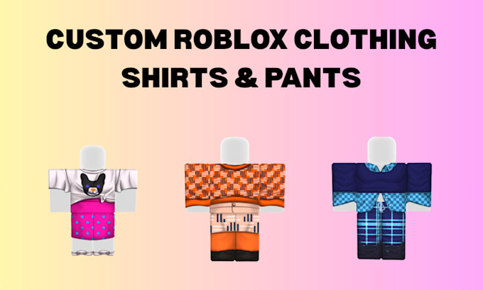 design 2d roblox clothing for you