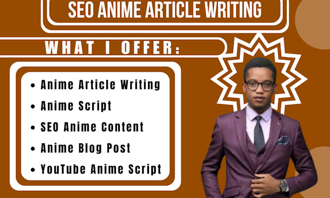 do anime scripts, blog posts, or youtube script