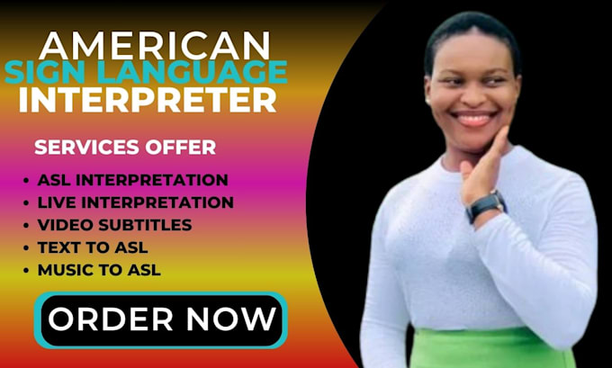 do american sign language interpreting for anything