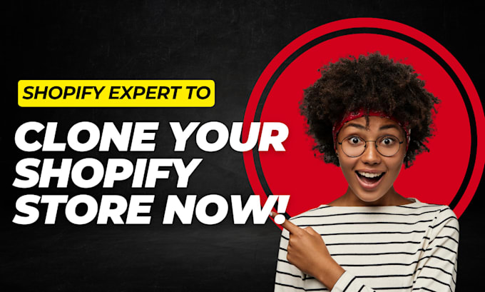duplicate, clone, copy, migrate, redesign, or design your shopify store