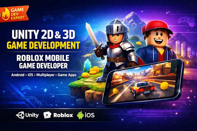 build unity 2d game app, 3d mobile game development roblox mobile game developer