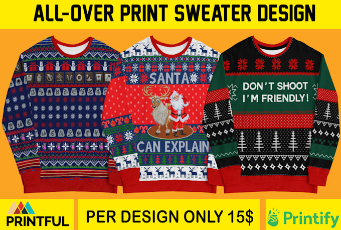 create all over sweatshirt and ugly christmas sweater design