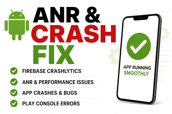 debug and fix bugs, anrs and crashes in the android apps