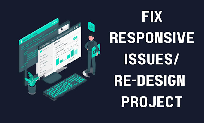 provide top notch front end development services and fix bugs
