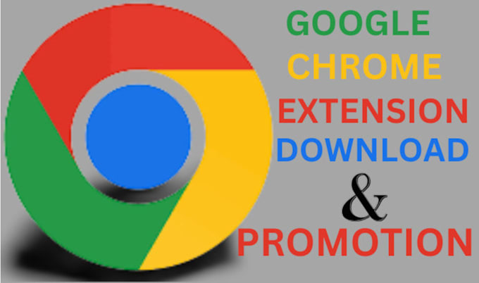 do chrome extension downloads and google chrome extension promotion