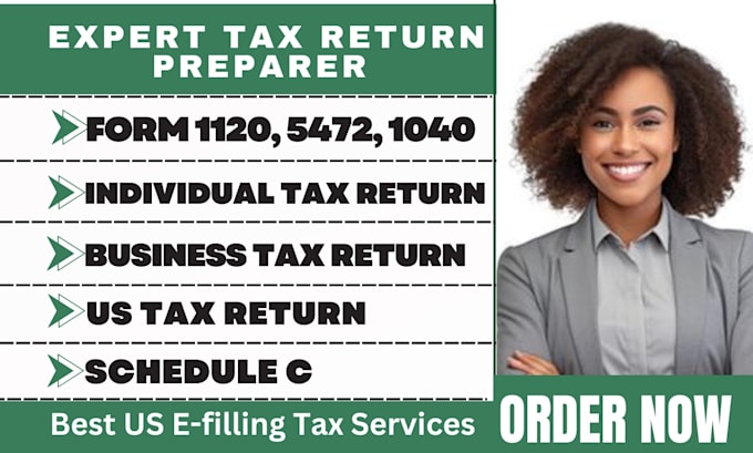 prepare tax returns 1120, 5472, and 1040 schedule c forms