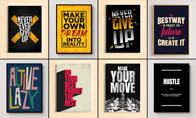 Do creative, motivational quote wall art, poster design by ...