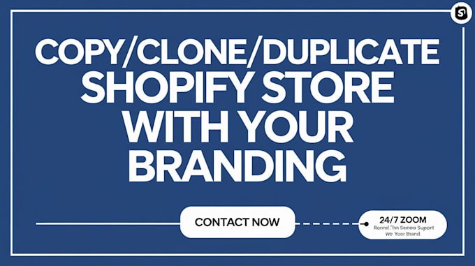 clone, revamp, copy and redesign shopify website or shopify store
