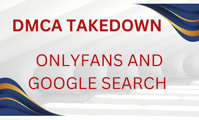 takedown onlyfans, google search, telegram mughshots contents under dmca