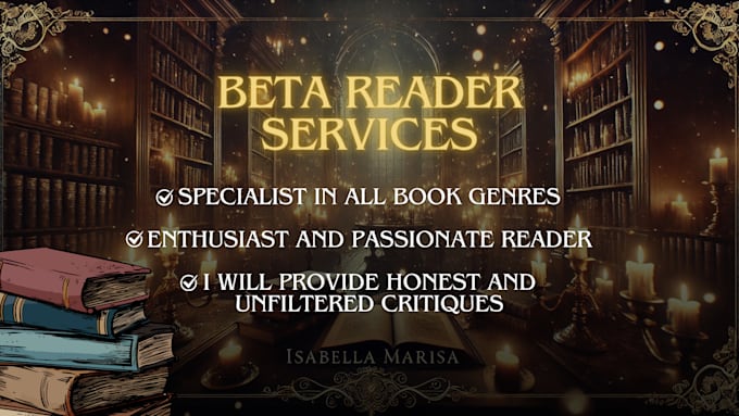 beta read your book and give you excellent feedback