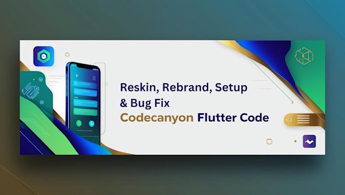 reskin, rebrand, fix bugs and set up flutter apps