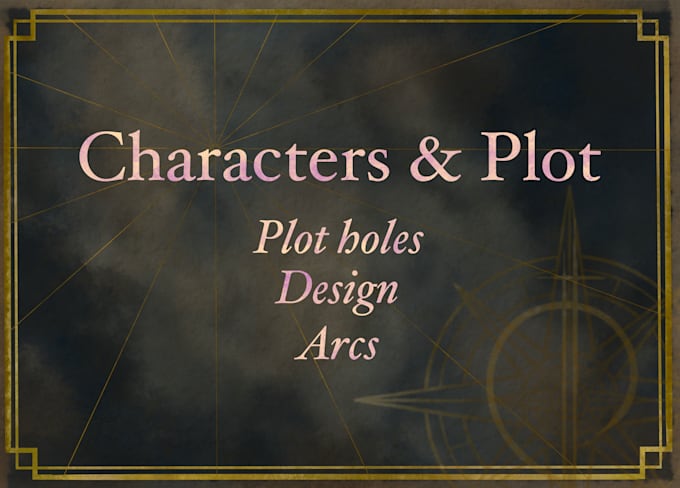 brainstorm with you to refine your plot and character arcs