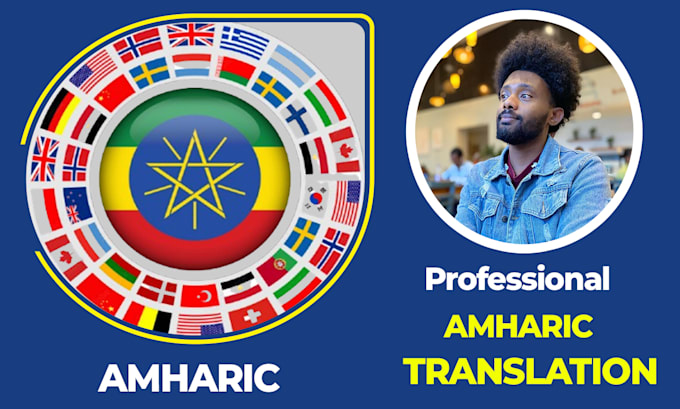provide accurate translations from amharic to all languages