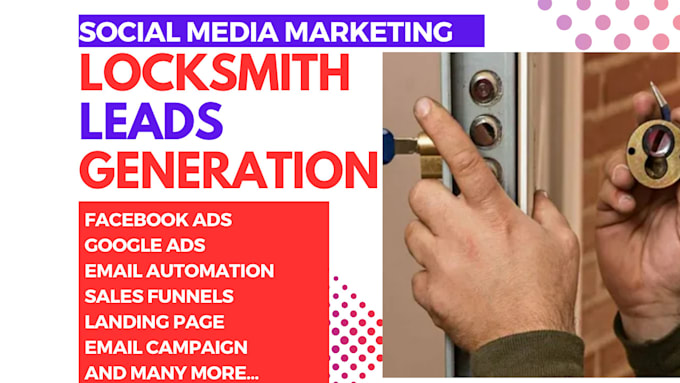 do locksmith leads google ad facebook ad email automation