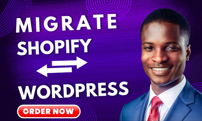 migrate wordpress to shopify, wix to shopify, shopify to wordpress migration