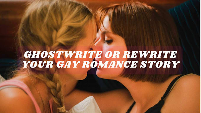 ghostwrite or rewrite your gay lesbian romance story