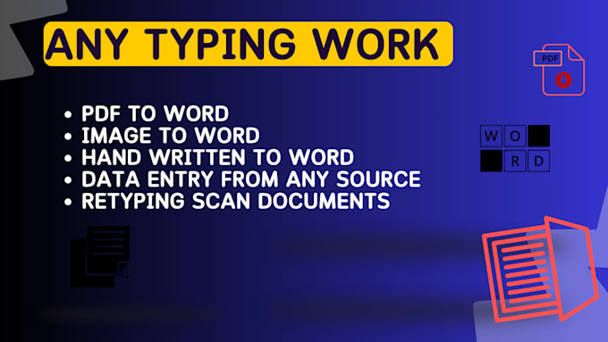 do fast and accurate typing service retype scanned documents and PDF