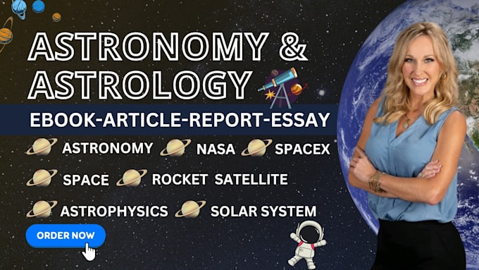 research and ghostwrite astronomy, space, astrophysics, astrology, space ebook