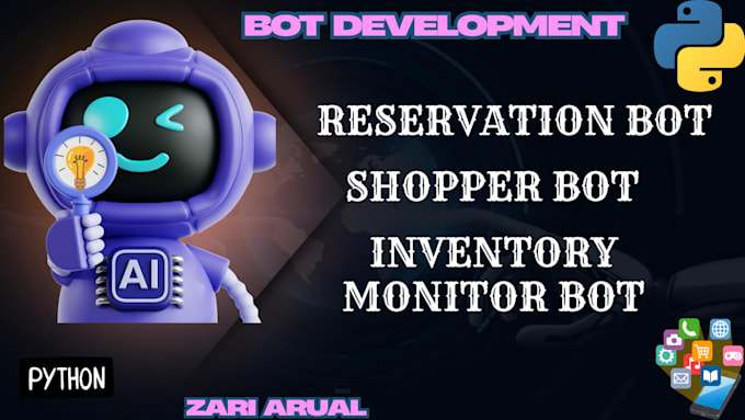 develop a powerful inventory monitor bot reservation bot shopper bot with python