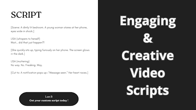 write immersive scripts for tiktok, youtube and video games