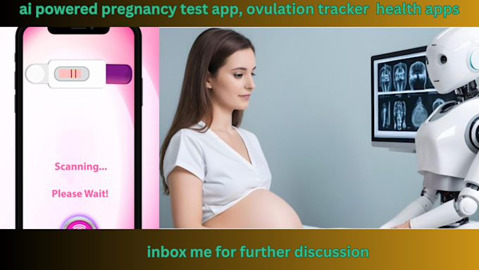 develop ai powered pregnancy test app, ovulation tracker menstrual  health apps