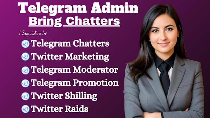 be your telegram community admin telegram manager, telegram chat moderator
