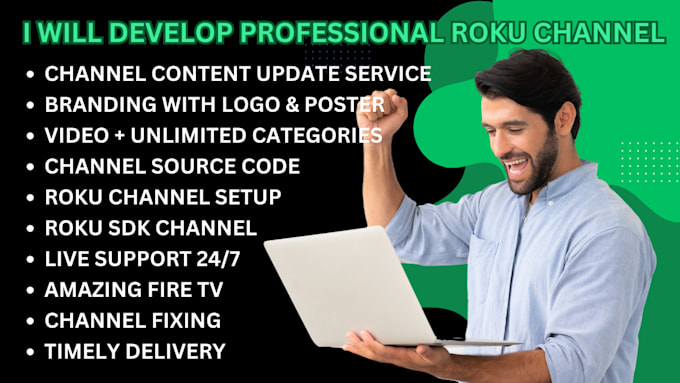 develop professional roku channel, roku app, roku sdk channel, firestick channel