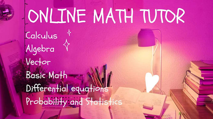tutor you school, college and university level math