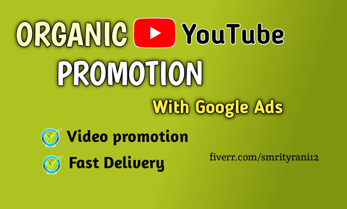 do organic youtube video promotion with google ads