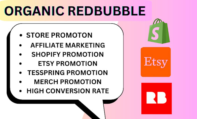 do etsy shop, etsy promotion, redbubble marketing and shopify seo