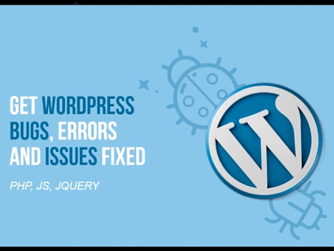 fix plugins, themes, mysql, and any other type of technical or code bugs