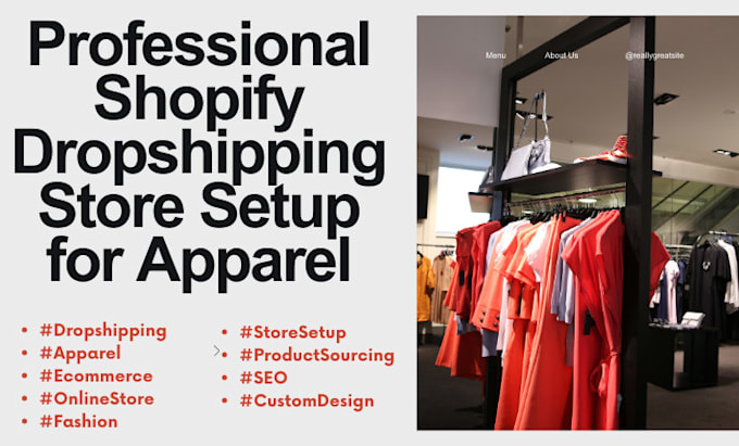 do professional shopify dropshipping store setup for apparel