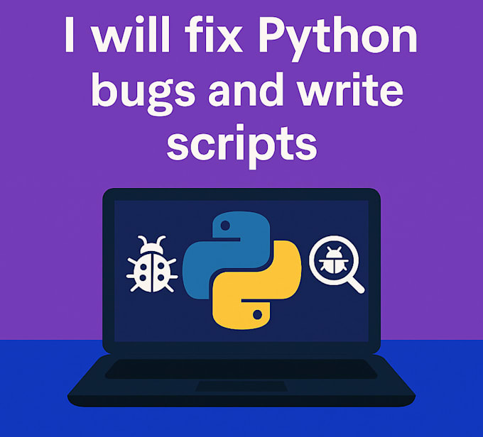 fix python code bugs and write scripts