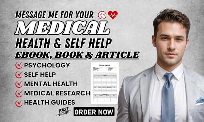 be medical, self help, health ebook ghostwriter, article writer