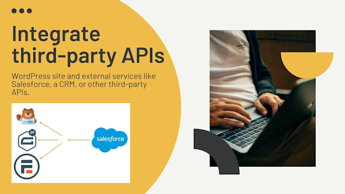 integrate third party apis with your wordpress site like salesforce, CRM, etc