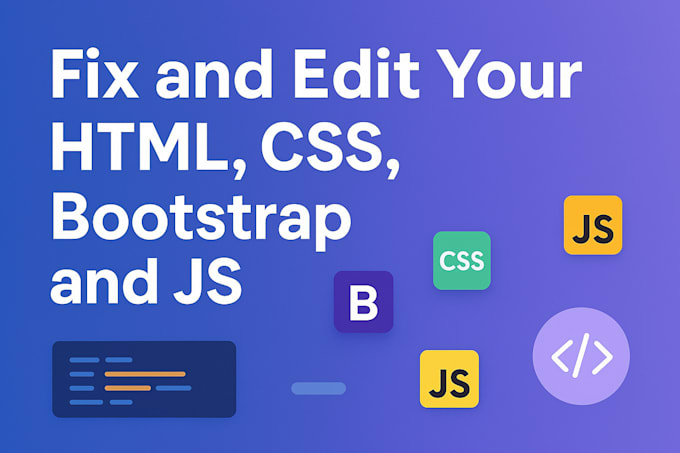 Fix and edit your html, css, bootstrap by Softengsultan | Fiverr