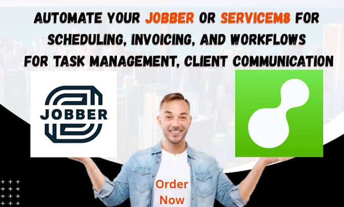setup and automate your jobber or servicem8 for scheduling, invoicing, workflow