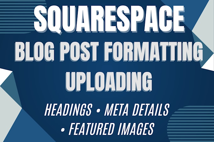 format, upload, and publish your squarespace blog posts