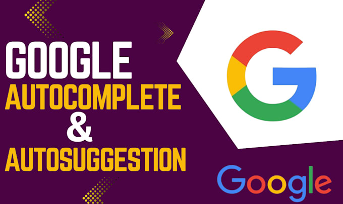 do google autocomplete for keywords and autocomplete for website ranking