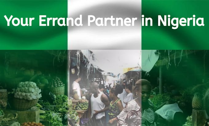 do anything in nigeria be your virtual assistant and errand runner in nigeria