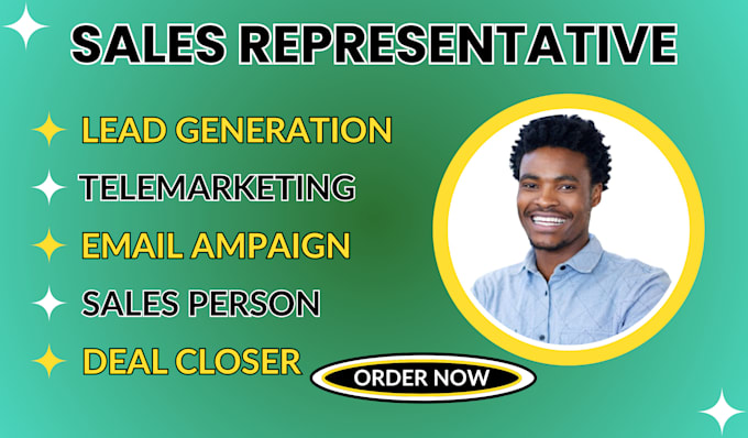 be your professional sales person, sales closer, appointment sett