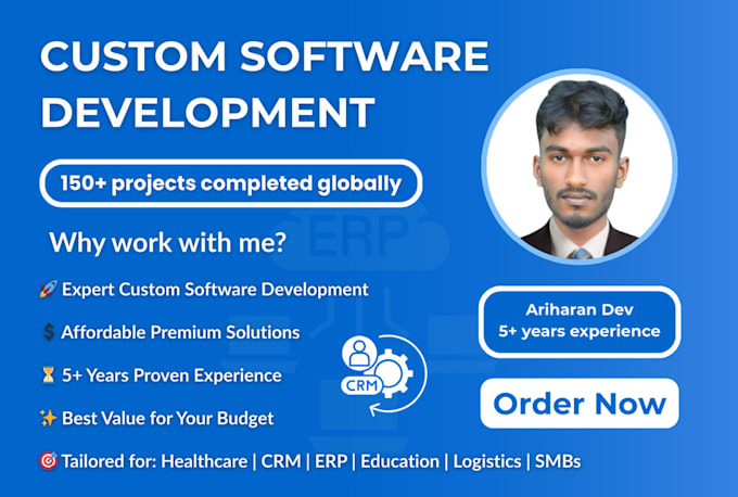 develop custom business software CRM erp healthcare or education systems