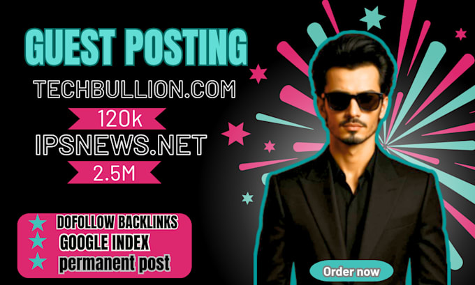 publish on techbullion,com and newsbreak,com  high guest post