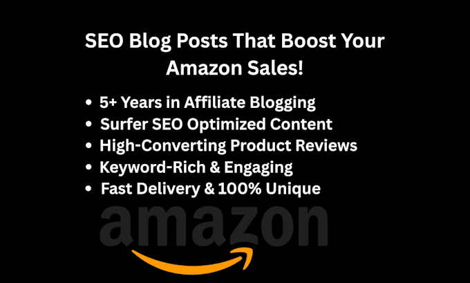 write amazon affiliate articles and surfer SEO blogs for you