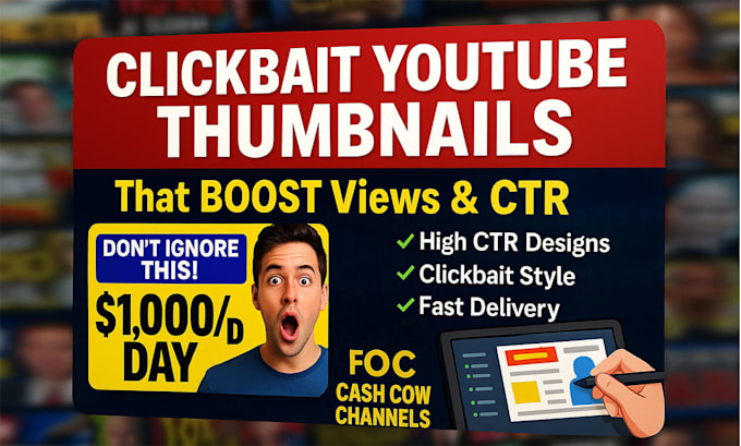 do eye catchy clickbait youtube thumbnails for cash cow