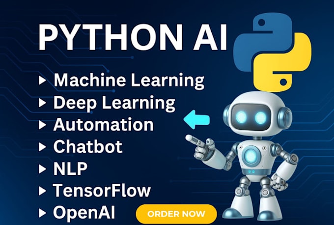 Do python ai, machine learning, dl, nlp, python bot automation, ai ...