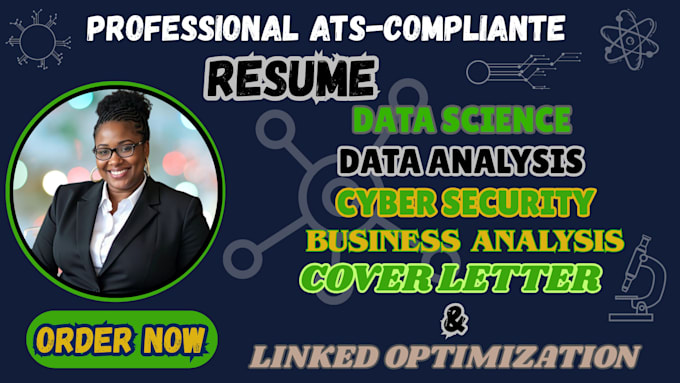 write a data science resume, data analyst cyber security, tech and cover letter
