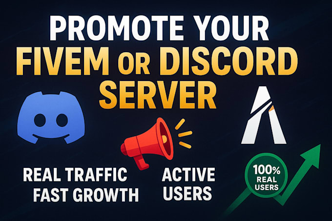 do fivem server promotion, discord promotion to get real traffic boost